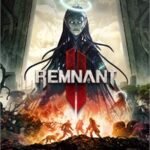 Remnant II - Standard Edition